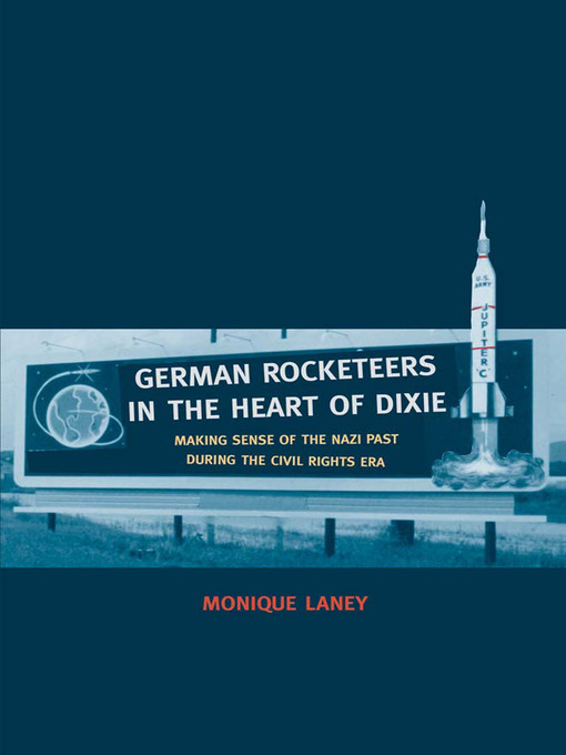 Cover image for German Rocketeers in the Heart of Dixie